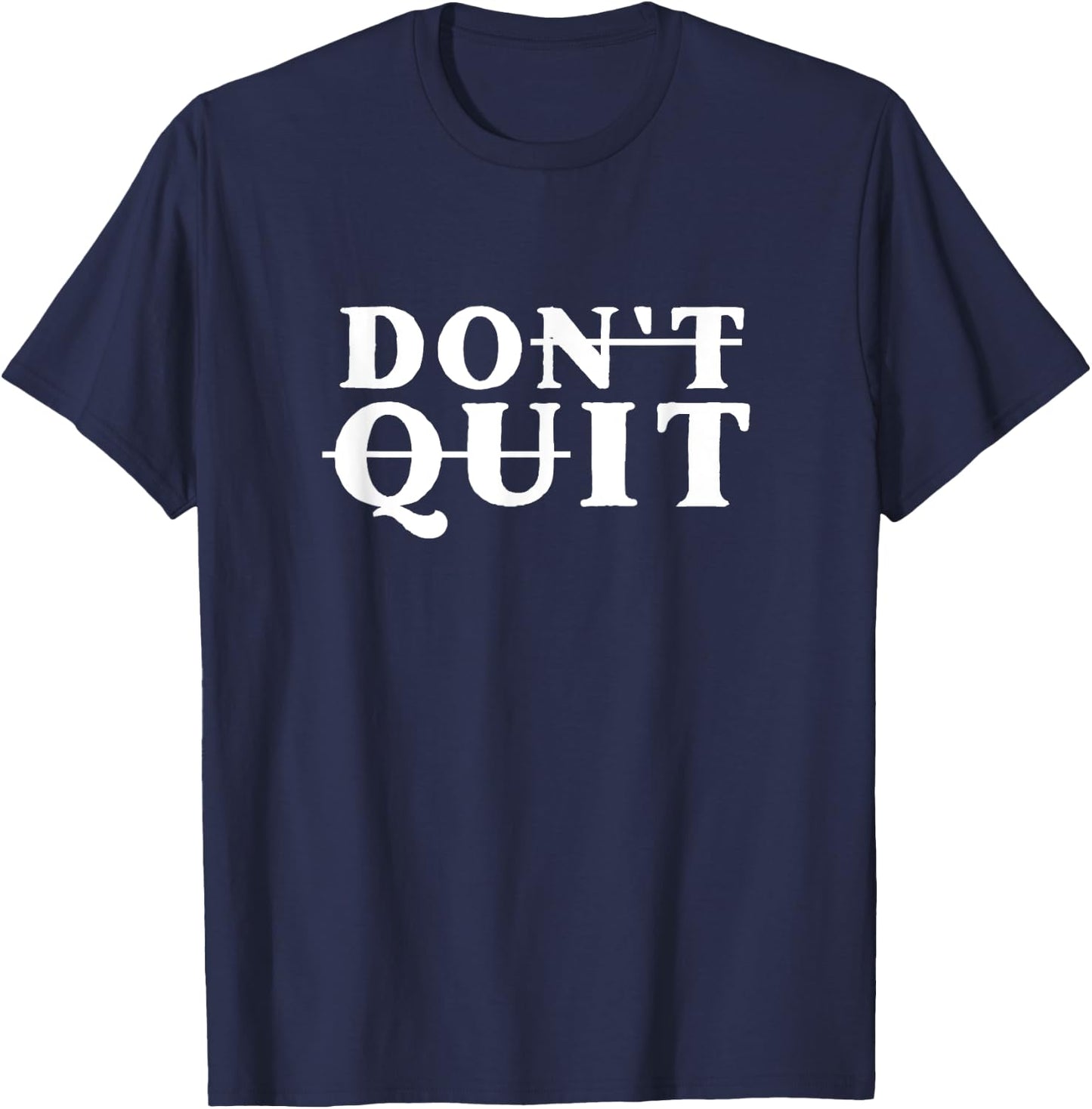 Do It Don't Quit Motivational - -Youth Black Cotton - Small - - Short Sleeve T-Shirt - T-Shirt | Navy