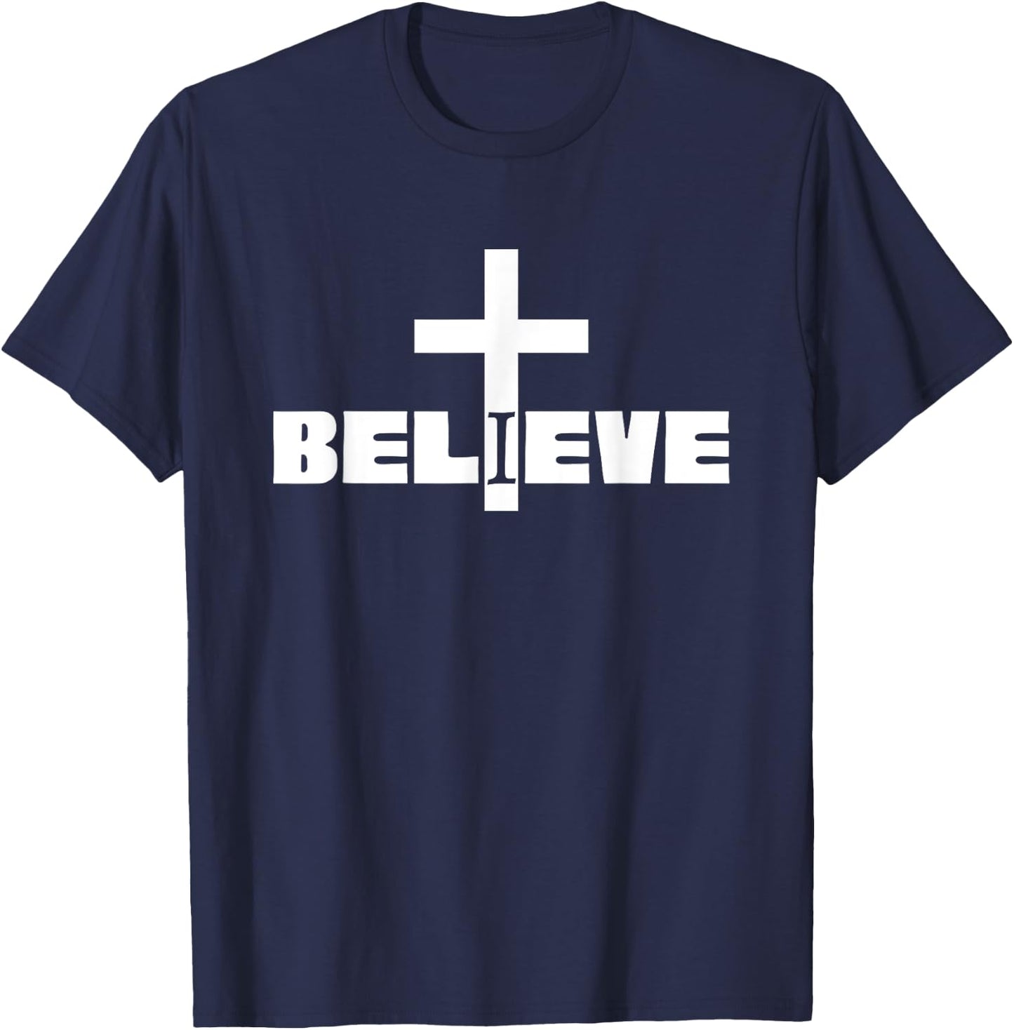 I Believe Christian Saying with Cross T-Shirt - T-Shirt | Navy