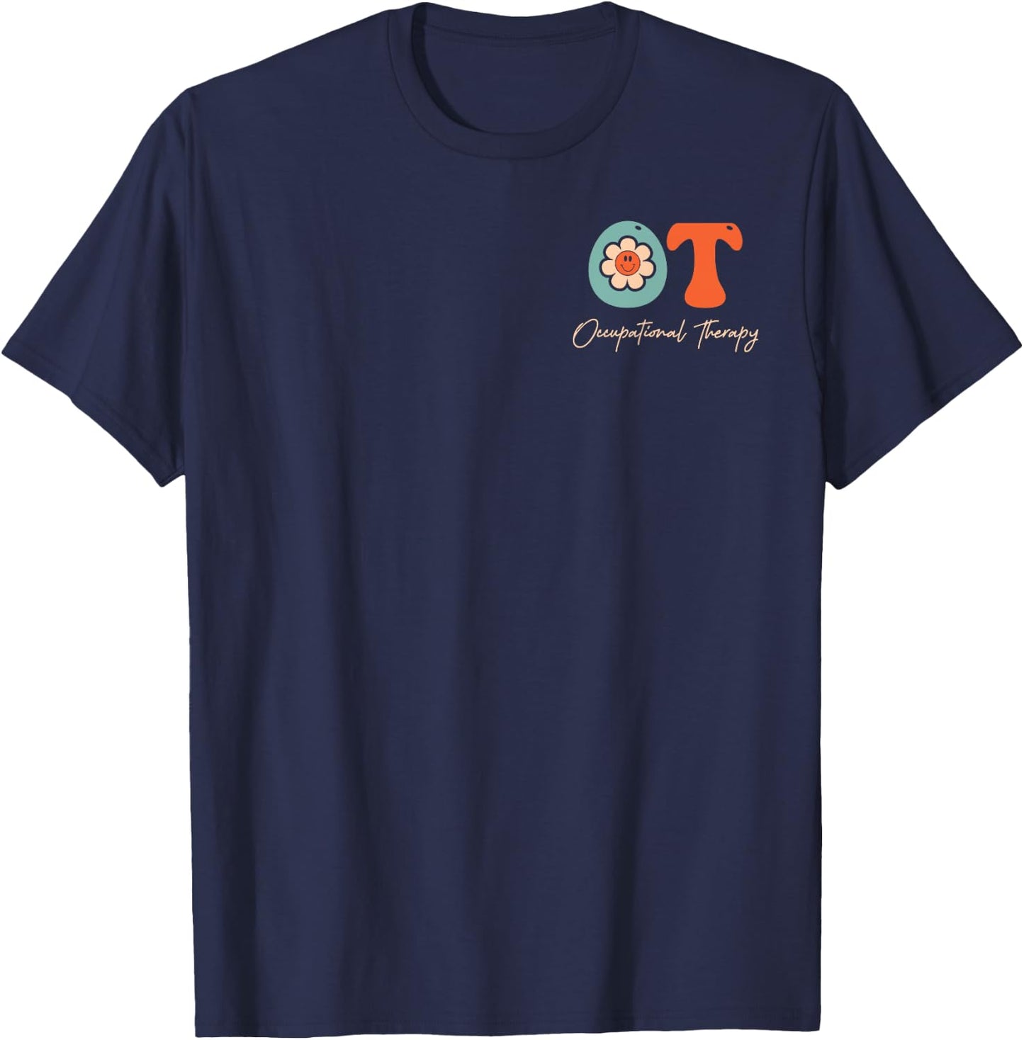 Occupational Therapy -OT Therapist OT Month Groovy Retro T-Shirt - T-Shirt | Navy