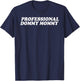 Professional Dommy Mommy 2023 T-Shirt - T-Shirt | Navy