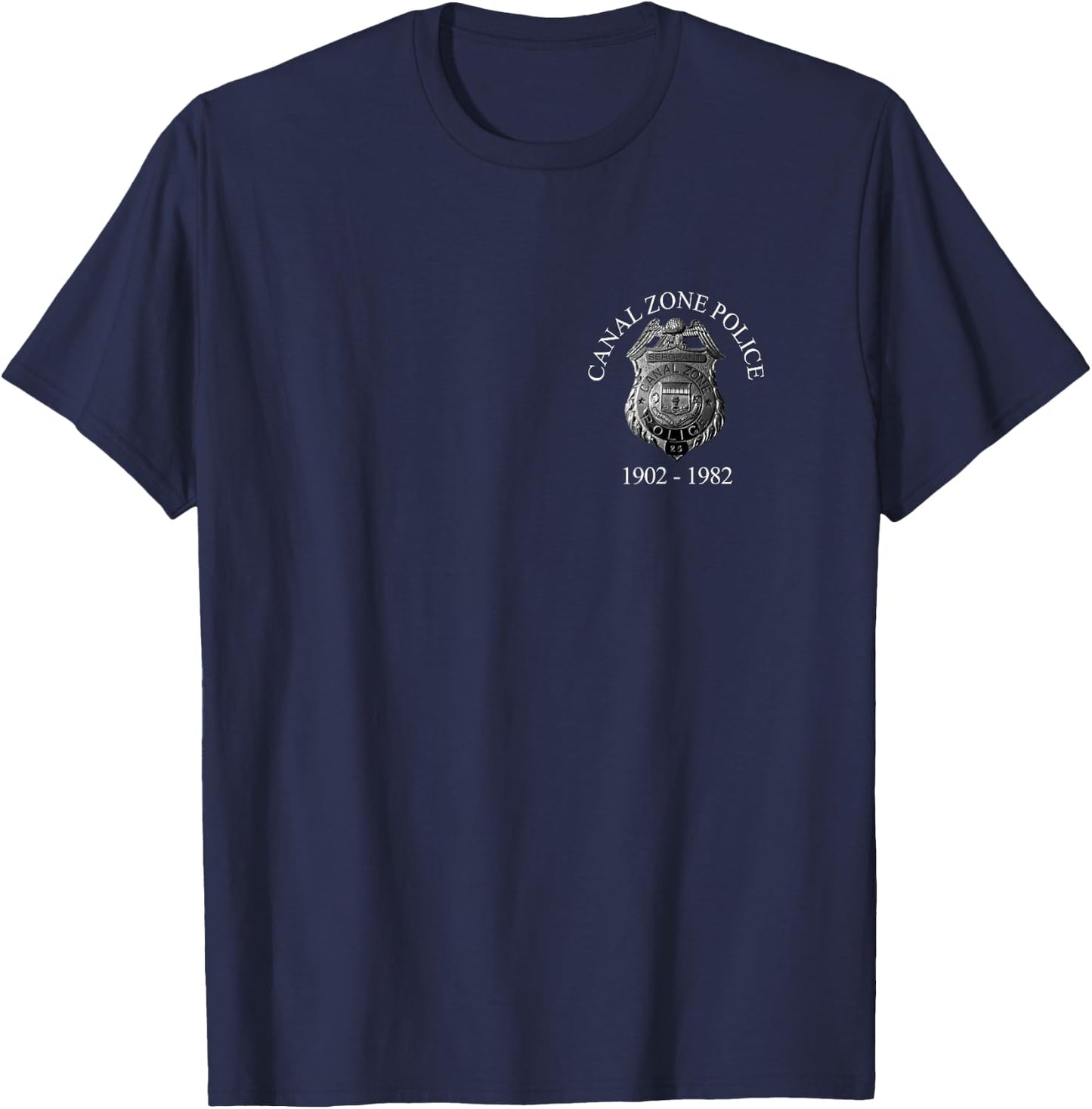 Canal Zone Police - Panama Canal Zonian - 1904 - 1982 T-Shirt - T-Shirt | Navy