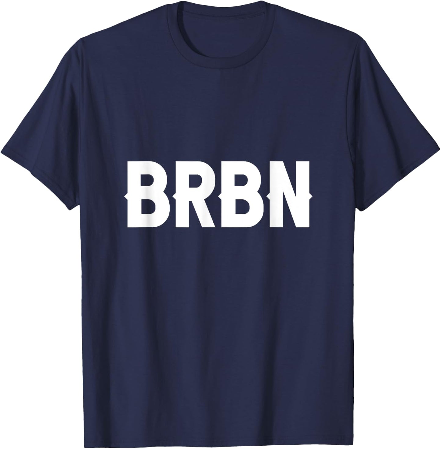 BRBN Funny Bourbon and Whiskey Lover T-Shirt - T-Shirt | Navy