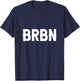 BRBN Funny Bourbon and Whiskey Lover T-Shirt - T-Shirt | Navy
