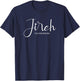 Jireh I Am Enough More Then Enough Christian Faith In Jesus T-Shirt - T-Shirt | Navy