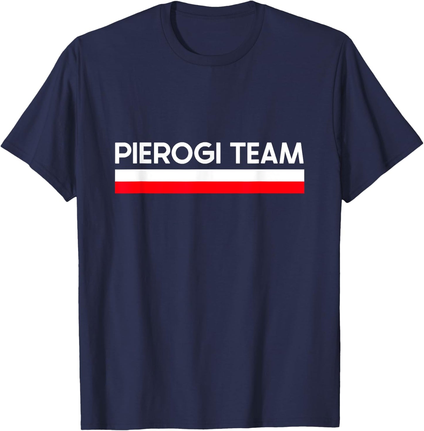 Pierogi Team Poland Flag Polish Culture Gift T-Shirt - T-Shirt | Navy