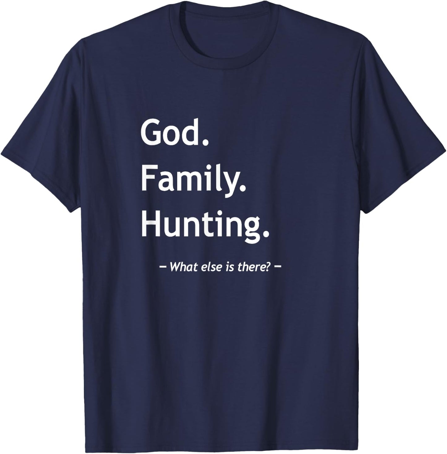 Christian Faith God Family Hunting Jesus Christ Christianity T-Shirt - T-Shirt | Navy