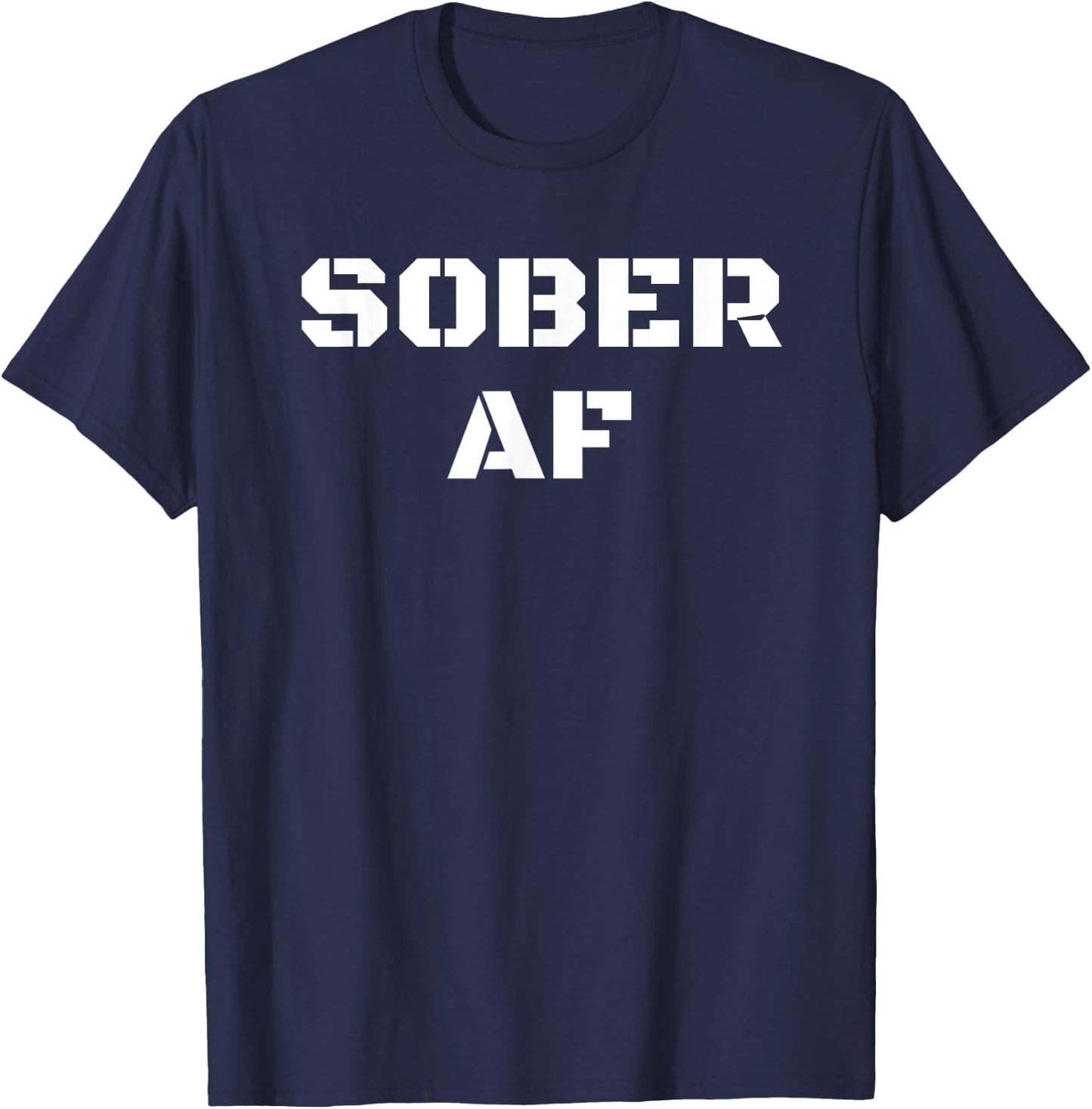 Sober AF, We Do Recover, Recovery T-Shirt - T-Shirt | Navy