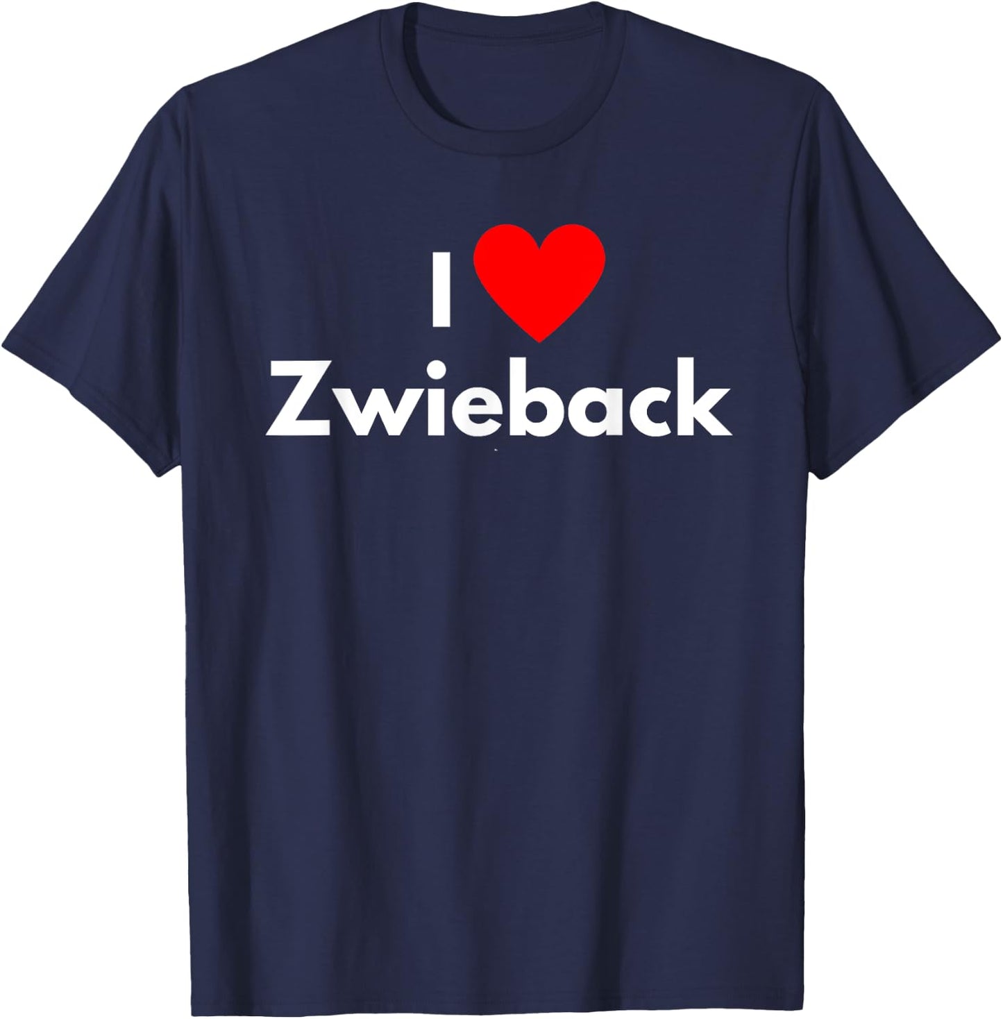 Soul Food Gifts-I Love Zwieback T-Shirt - T-Shirt | Navy