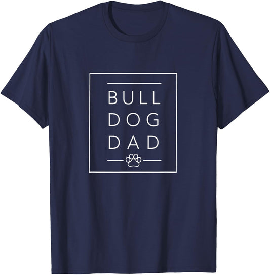 Funny English Bulldog Lover Dog Dad , English Bulldog Dad T-Shirt - T-Shirt | Navy