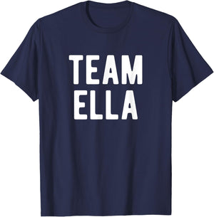 Team Ella Support Family Member Favorite Named Ella T-Shirt - T-Shirt | Navy