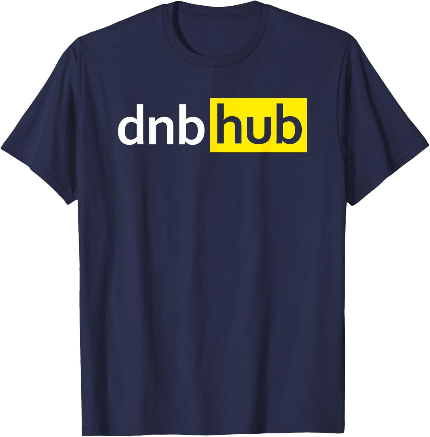 Dnb hub funny T-Shirt - T-Shirt | Navy