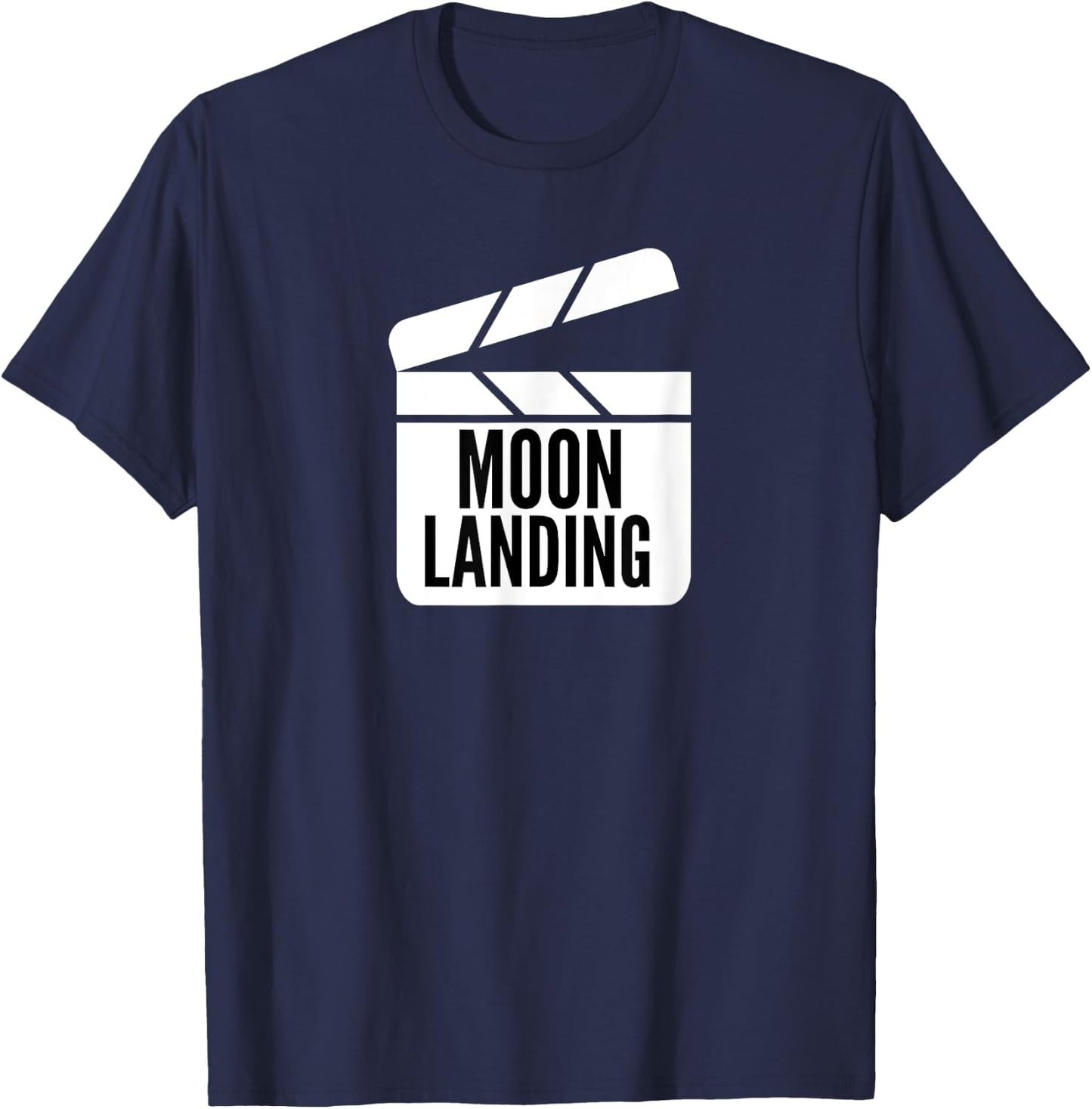 Fake Moon Landing Conspiracy Theory Meme Hoax Clapperboard T-Shirt - T-Shirt | Navy