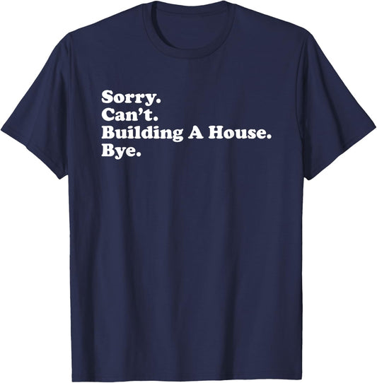 Funny Home Builder Carpenter Contractor Construction Gift T-Shirt - T-Shirt | Navy