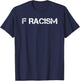 F Racism T-Shirt - T-Shirt | Navy