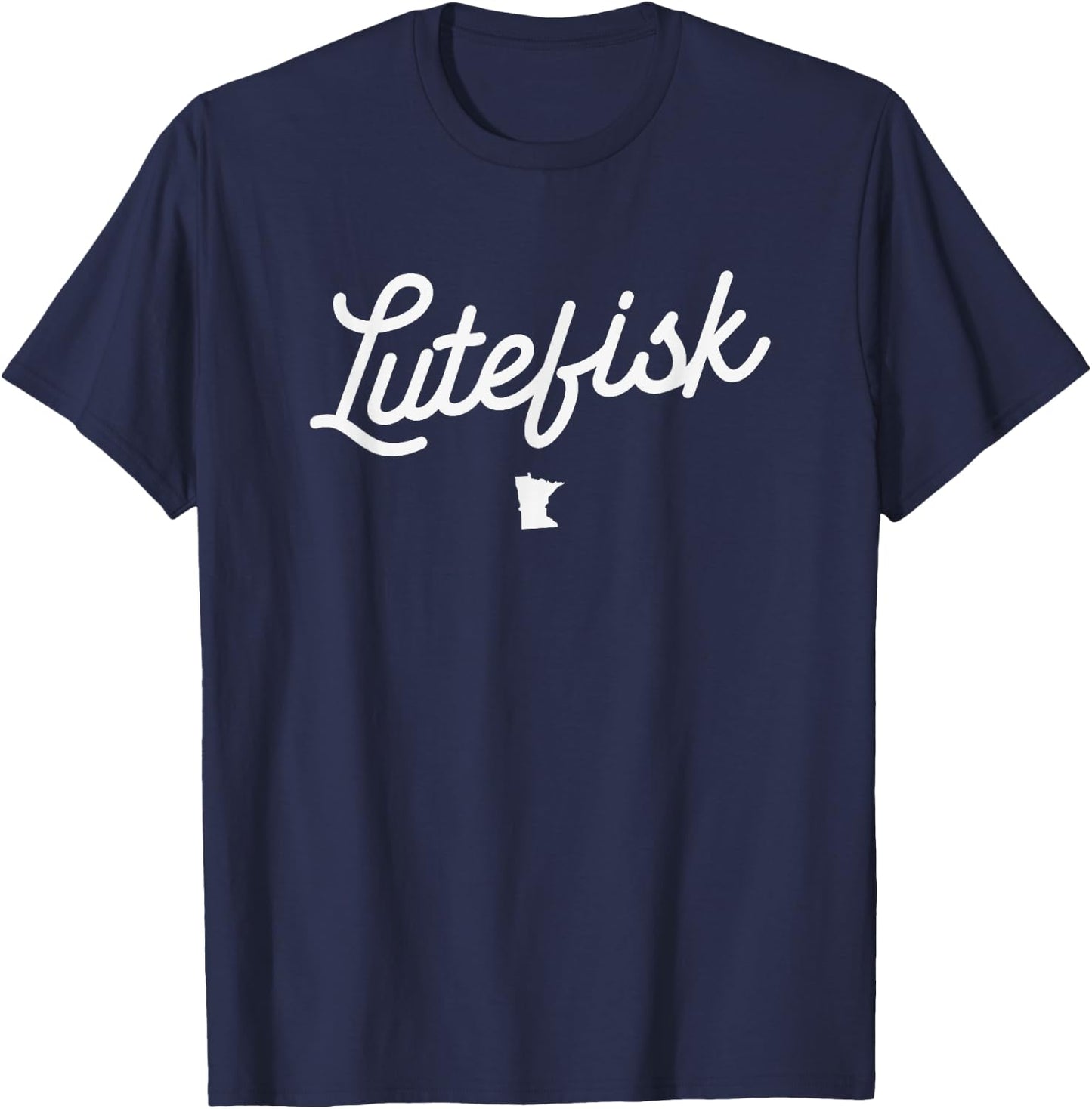 Classic Lutefisk Speak Minnesotan MN State Map T-Shirt - T-Shirt | Navy