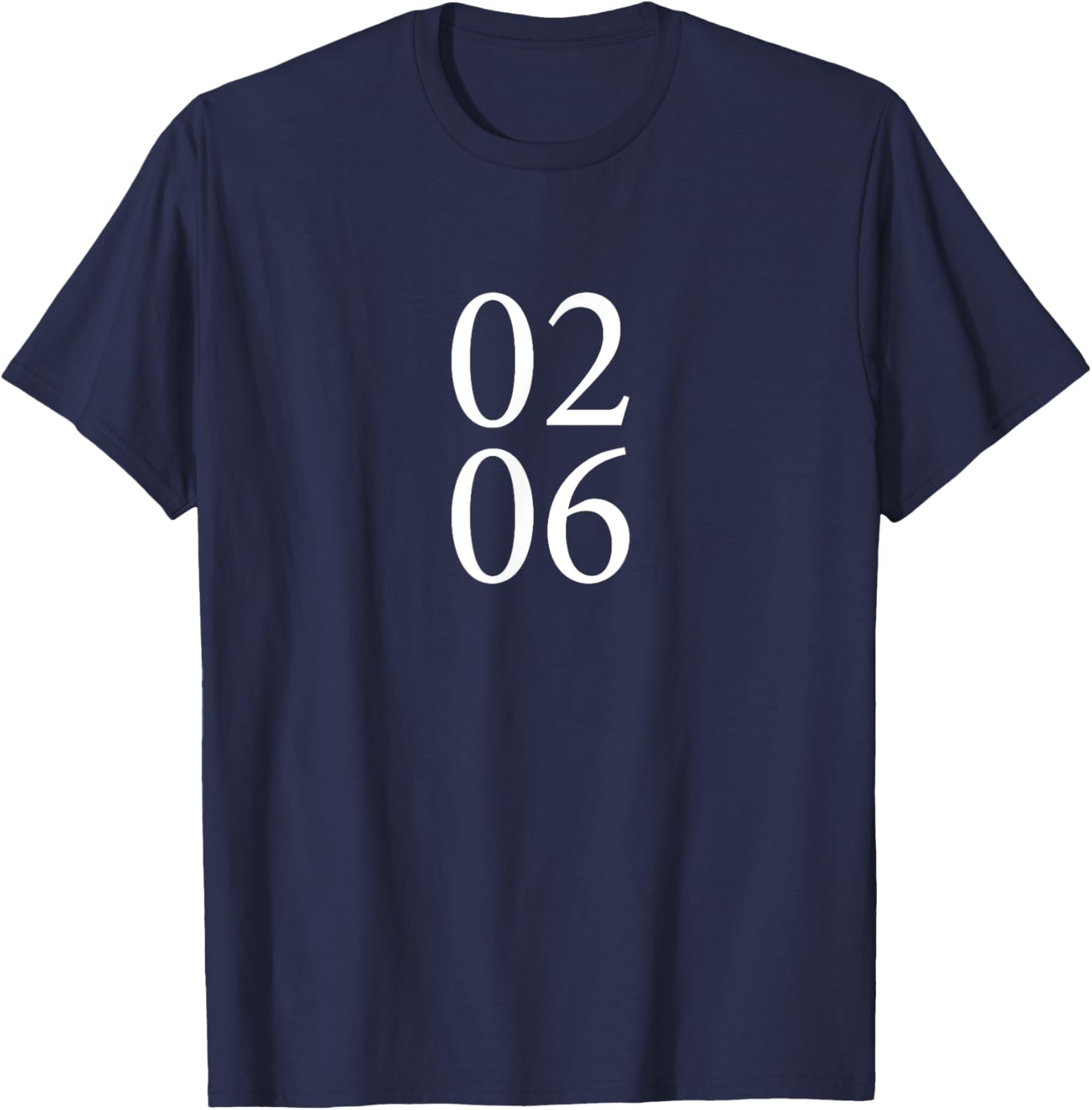 2/6 February 6 Birthday Wedding Graduation Event Date T-Shirt - T-Shirt | Navy