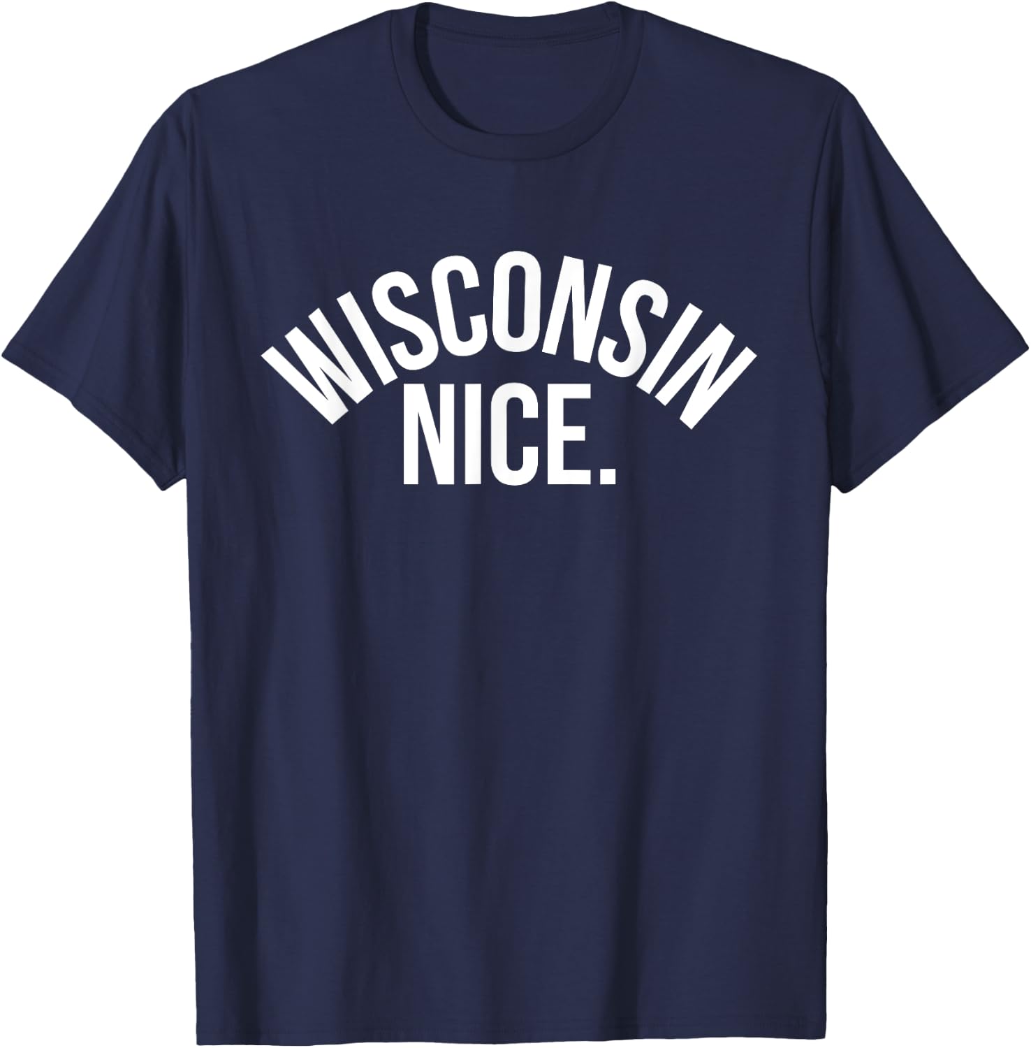 Wisconsin Nice T-Shirt - T-Shirt | Navy