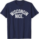 Wisconsin Nice T-Shirt - T-Shirt | Navy