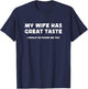 Funny Husband Shirts From Wife, Great Taste Hubby T-Shirt - T-Shirt | Navy