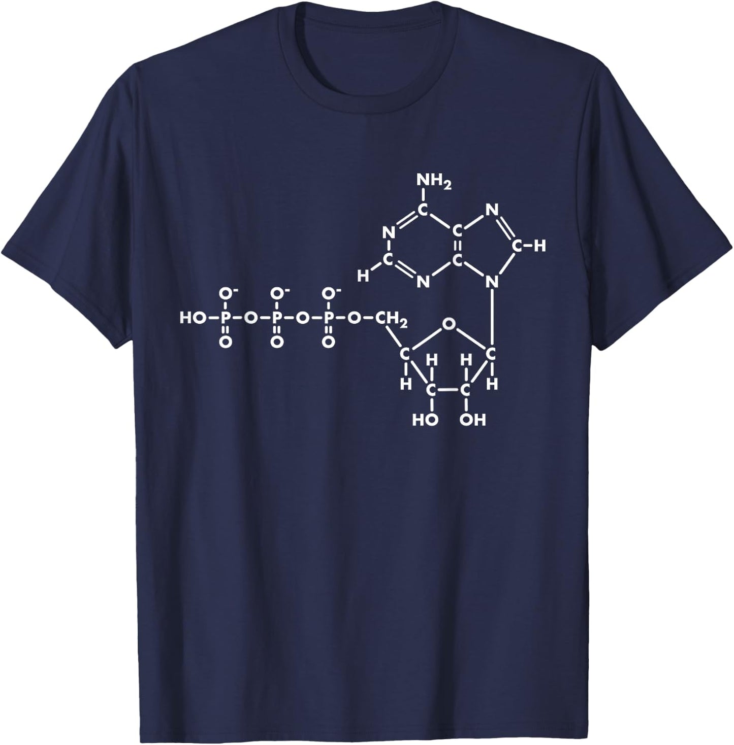 Adenosine Triphosphate ATP Organic Chemistry T-Shirt - T-Shirt | Navy