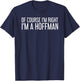 HOFFMAN Gift Funny Surname Family Tree Birthday Reunion Idea T-Shirt - T-Shirt | Navy