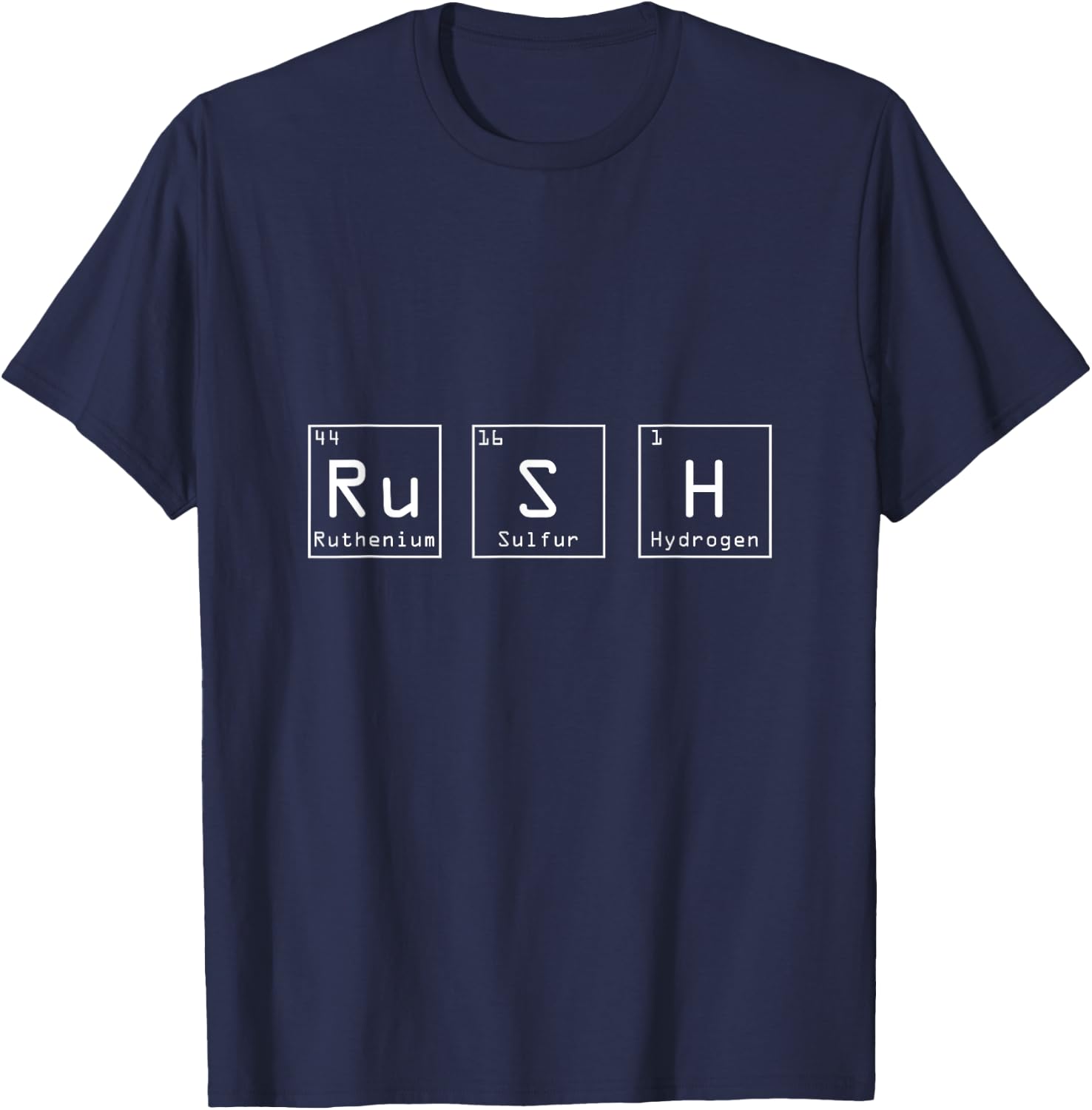 Rush (Ru-S-H) Periodic Table Elements Chemistry Physics T-Shirt - T-Shirt | Navy