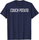 COUCH POTATO Funny Movie Serie Buff Addict Gift T-Shirt - T-Shirt | Navy