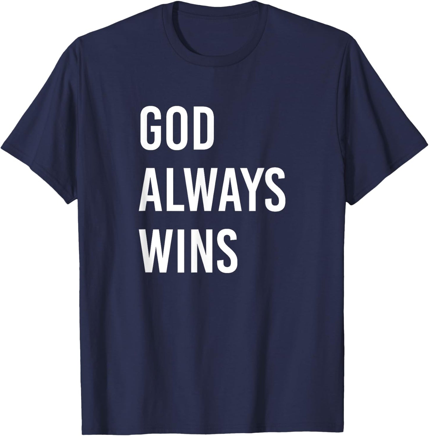 God Always Wins T-Shirt - T-Shirt | Navy
