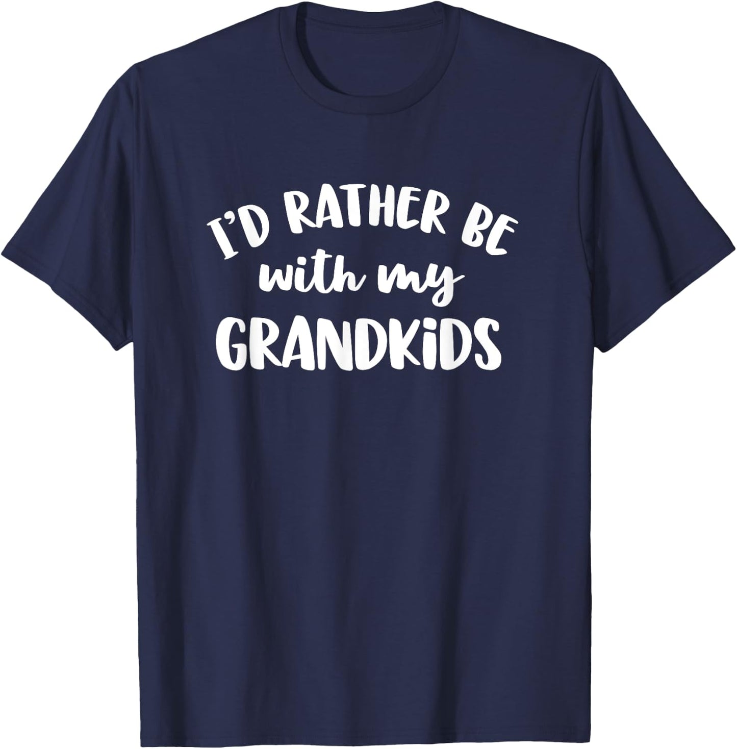 I'd Rather Be With My Grandkids T-Shirt - T-Shirt | Navy