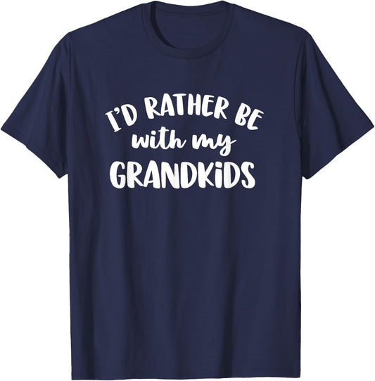 I'd Rather Be With My Grandkids T-Shirt - T-Shirt | Navy