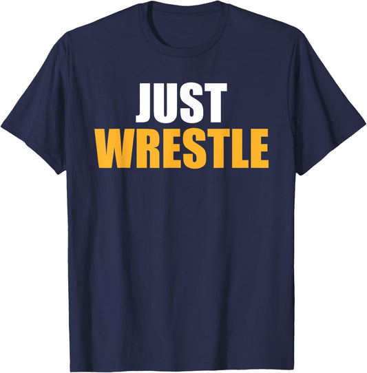 The Wrestling Fan : Just Wrestling T-Shirt - T-Shirt | Navy