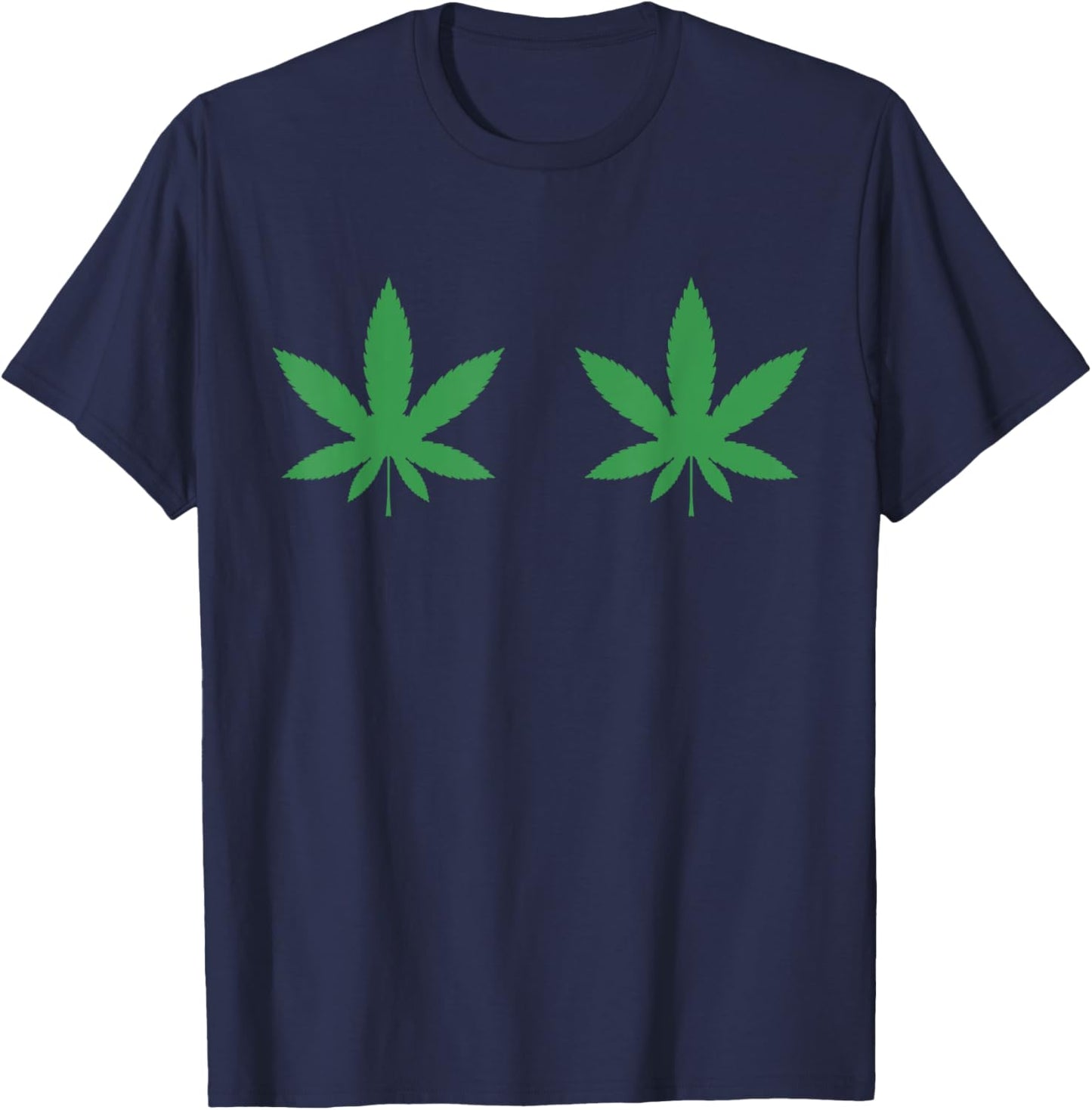 Funny Marijuana Boobs Cannabis Weed Leaf T-Shirt - T-Shirt | Navy