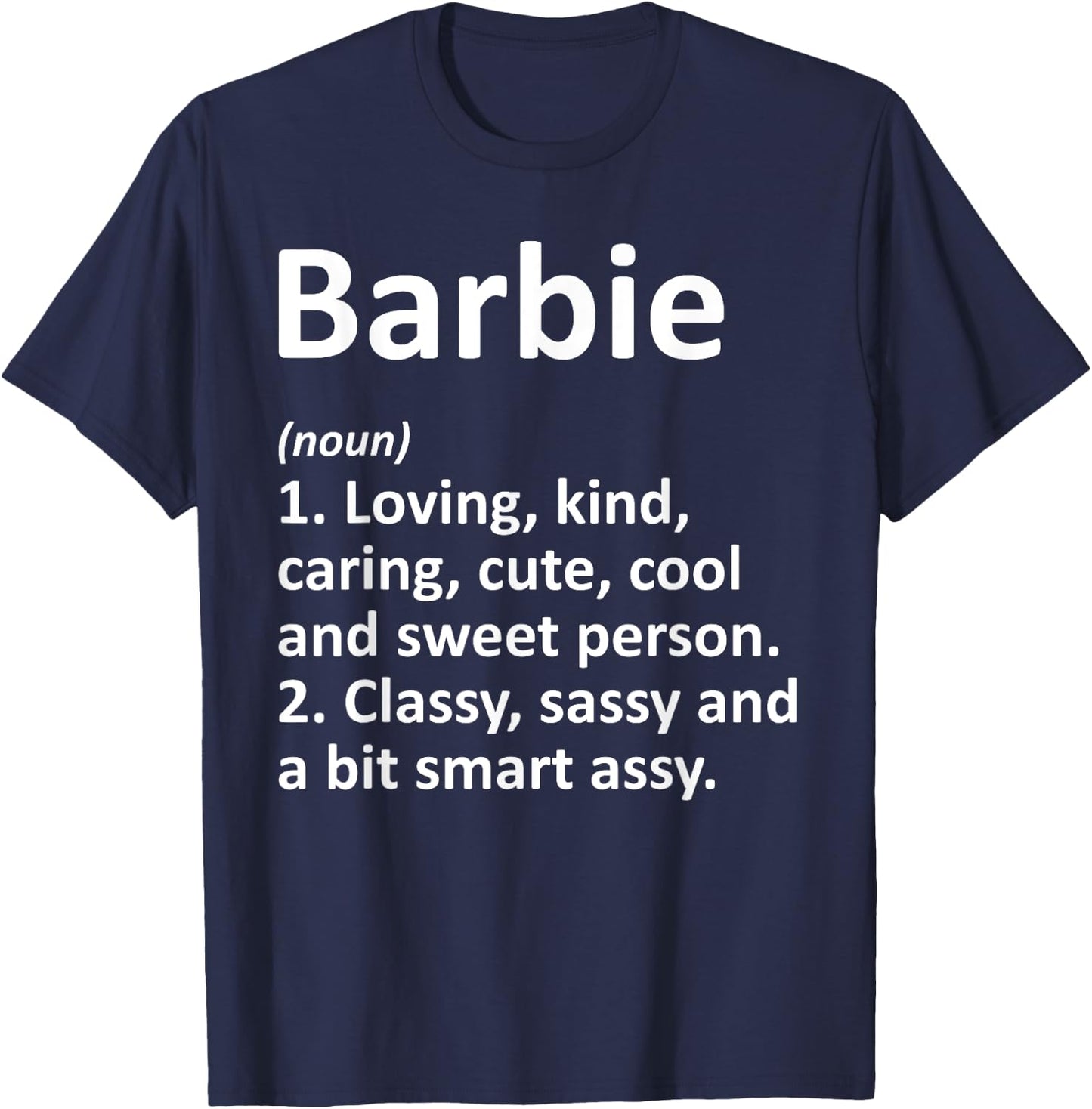 BARBIE Definition Personalized Name Funny Birthday Gift T-Shirt - T-Shirt | Navy