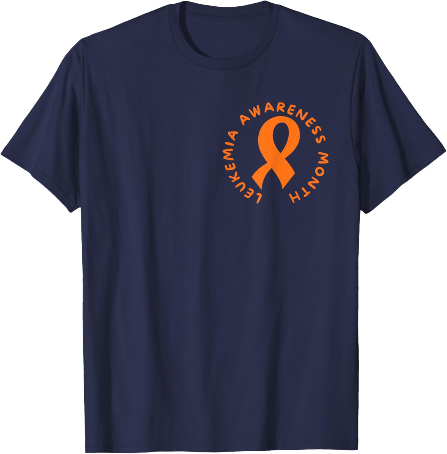 Orange Ribbon Leukemia Blood Cancer Awareness Month T-Shirt - T-Shirt | Navy