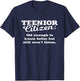 Teenior Citizen Definition | Funny Old and Immature Humor T-Shirt - T-Shirt | Navy