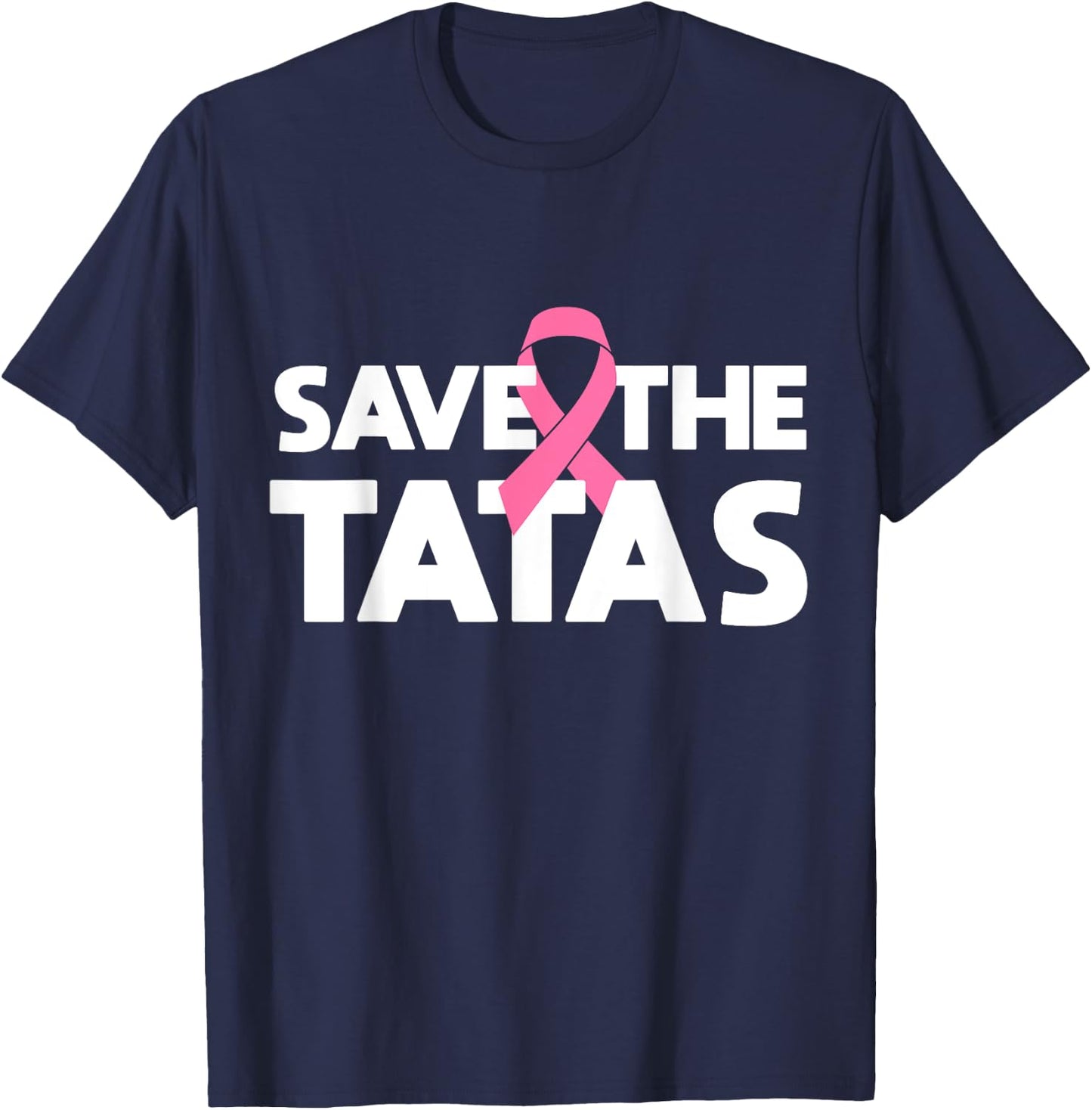 Save The Tatas - Fighting Breast Cancer T-Shirt - T-Shirt | Navy