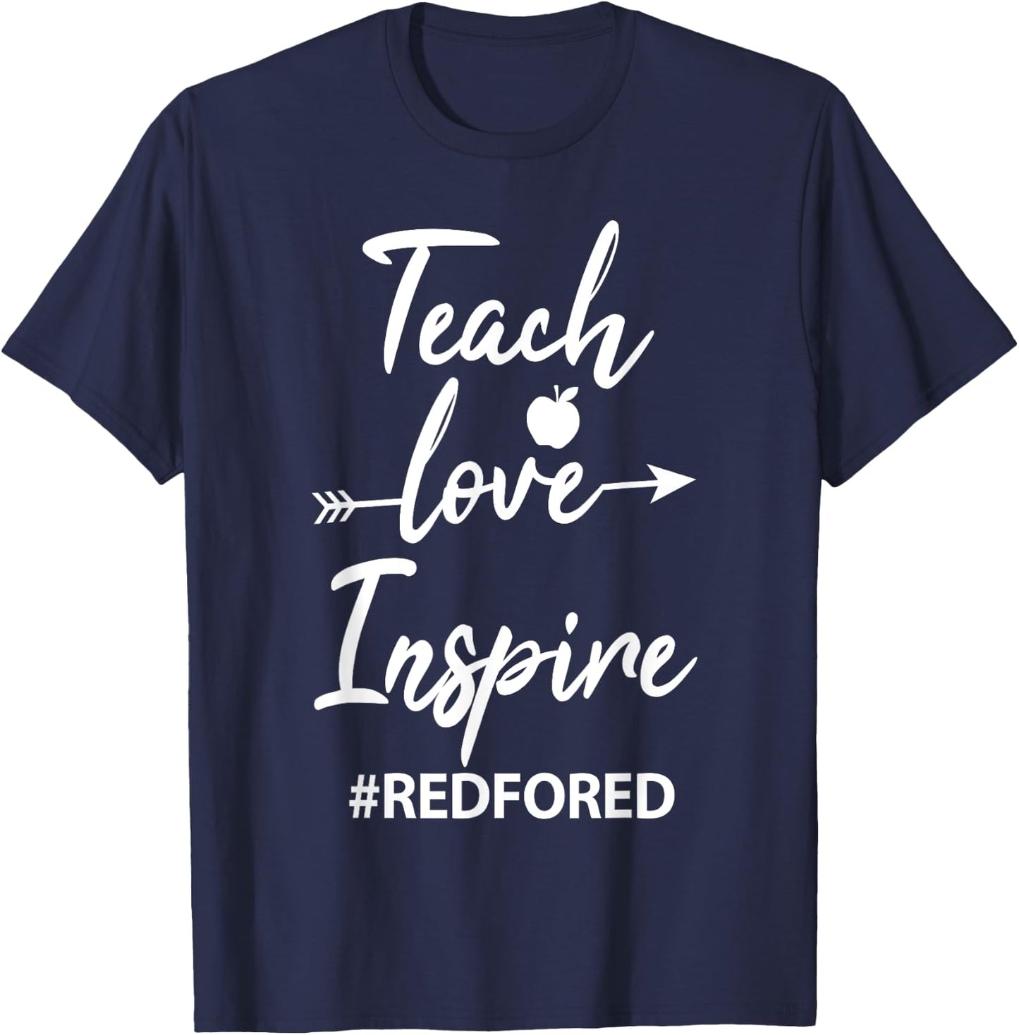 Teach Love Inspire Teacher Red For Ed T-Shirt - T-Shirt | Navy