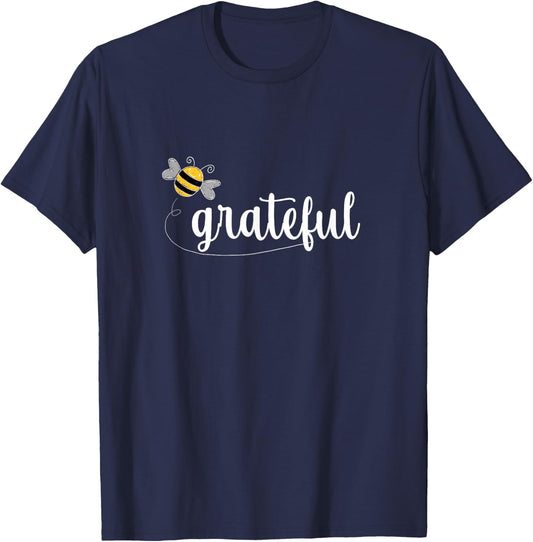 Bee Grateful! | Gratitude, Mindfulness, Positivity, Kind T-Shirt - T-Shirt | Navy