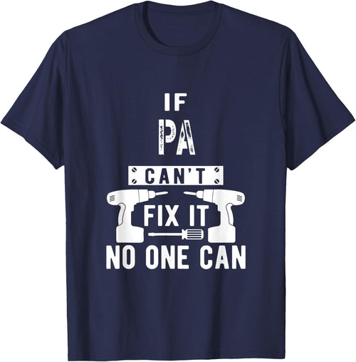 Unique Christmas Birthday Father's Day Gifts Shop If Pa Can't Fix It No One Can Grandpa