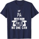 Unique Christmas Birthday Father's Day Gifts Shop If Pa Can't Fix It No One Can Grandpa T-Shirt - T-Shirt | Navy