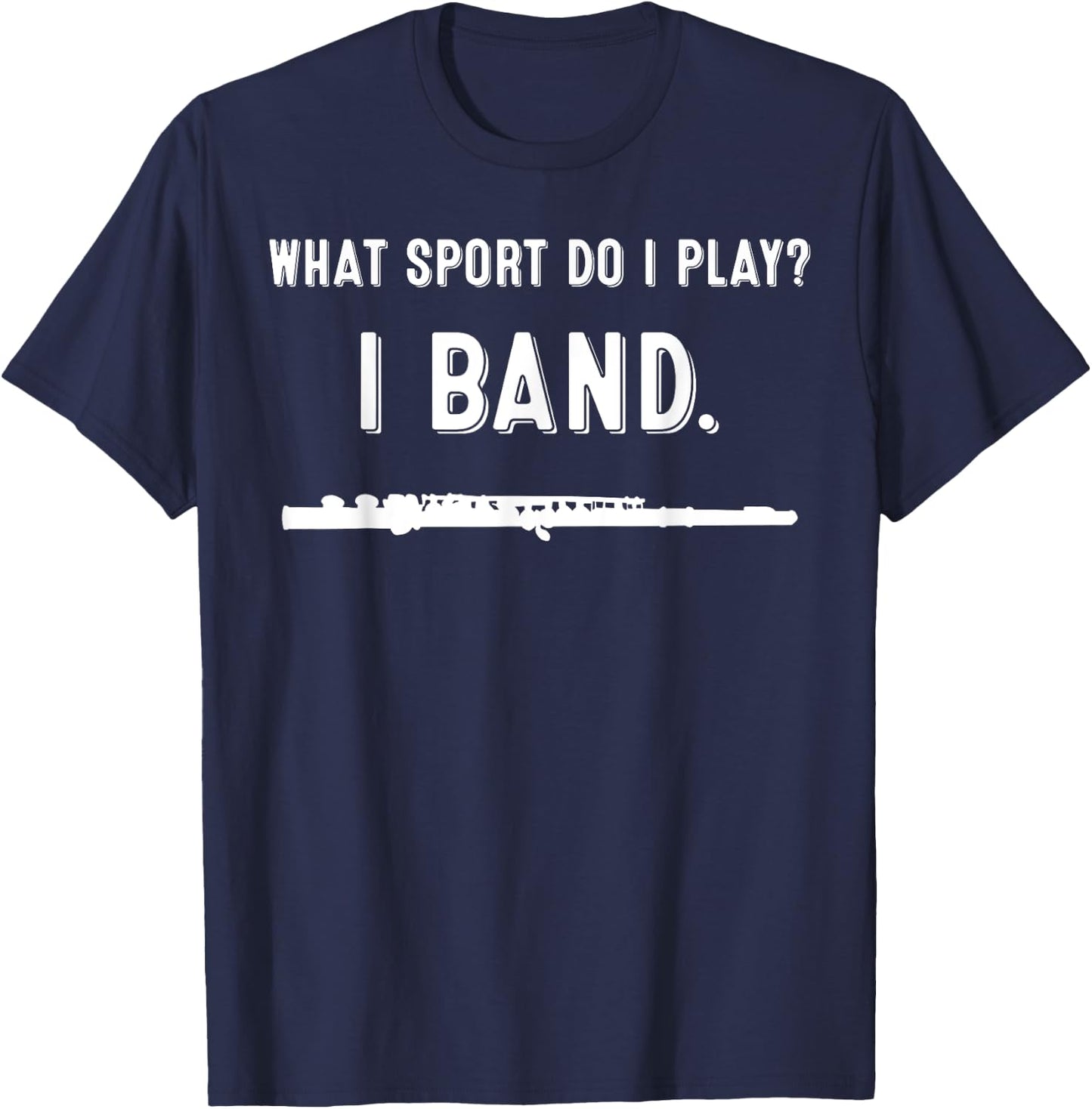 Funny Marching Band Season Gift Flute Player Men Women T-Shirt - T-Shirt | Navy