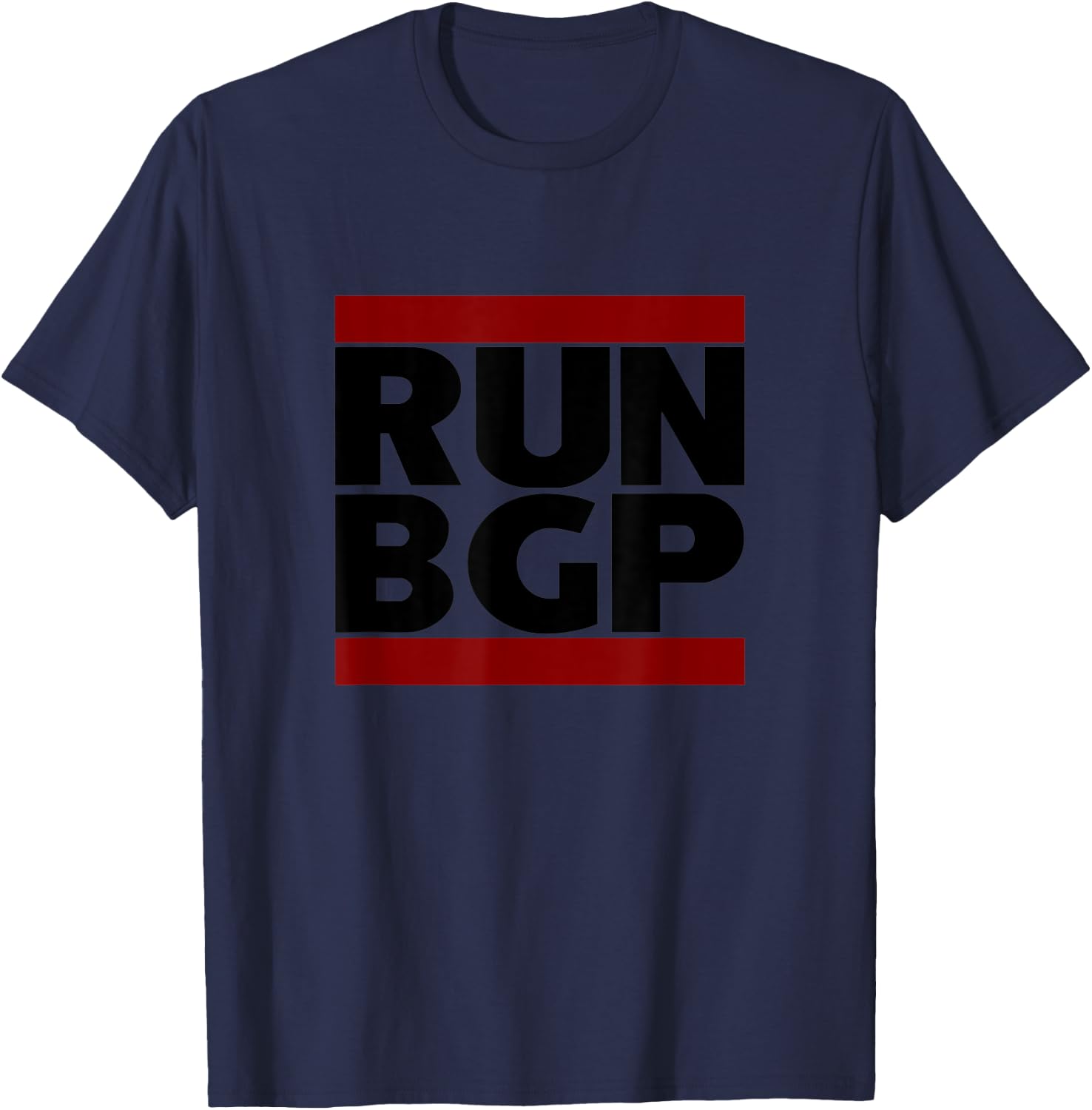 Run BGP Funny Network Engineer Geeky Nerd T-Shirt - T-Shirt | Navy