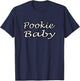 Pookie Baby Cute Kids Funny Sweet Adorable Shirt T-Shirt - T-Shirt | Navy