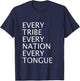 Christian Mission Gift Every Tribe Every Nation Every Tongue T-Shirt - T-Shirt | Navy