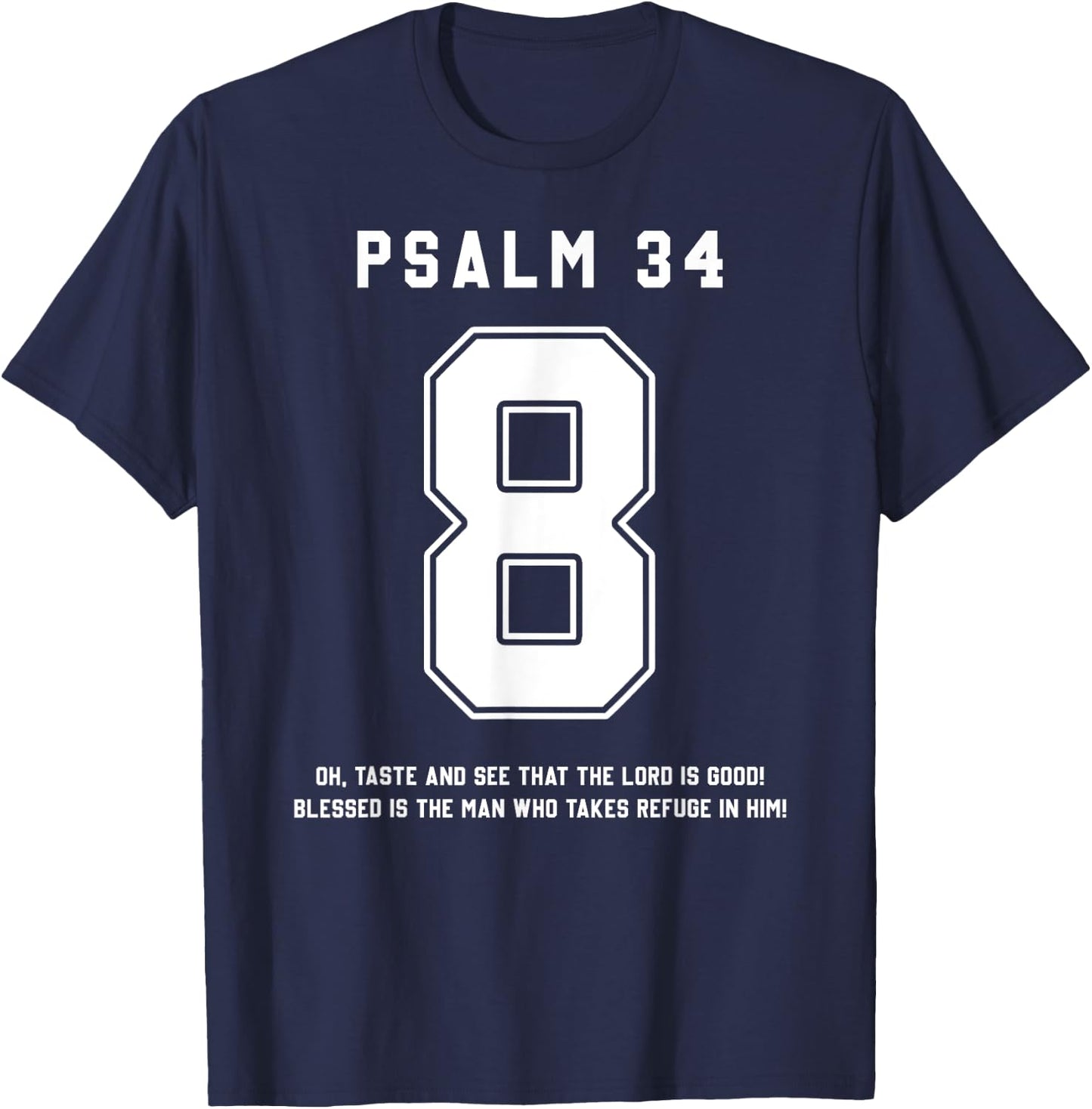 Psalm 34:8 Bible Verse Team Sports Jersey Christian T-Shirt - T-Shirt | Navy