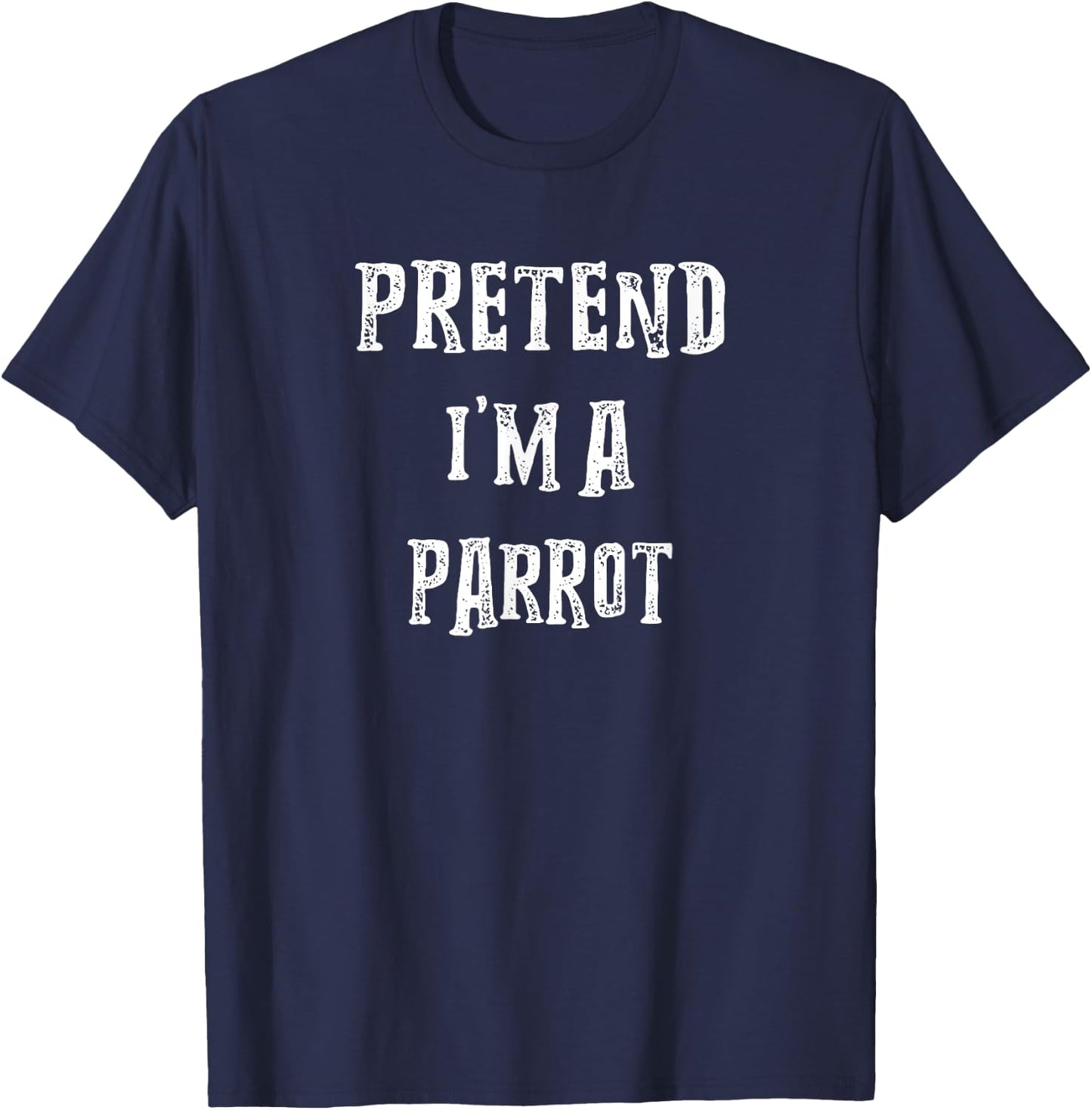Pretend I'm A Parrot Halloween Costume Couples Matching T-Shirt - T-Shirt | Navy