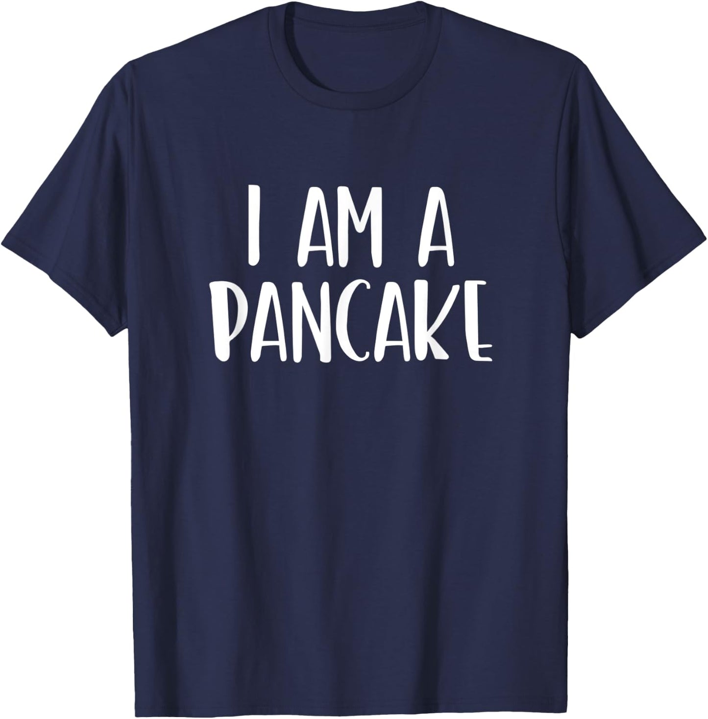 I Am A Pancake Halloween I'm Simple Costume Lazy T-Shirt - T-Shirt | Navy