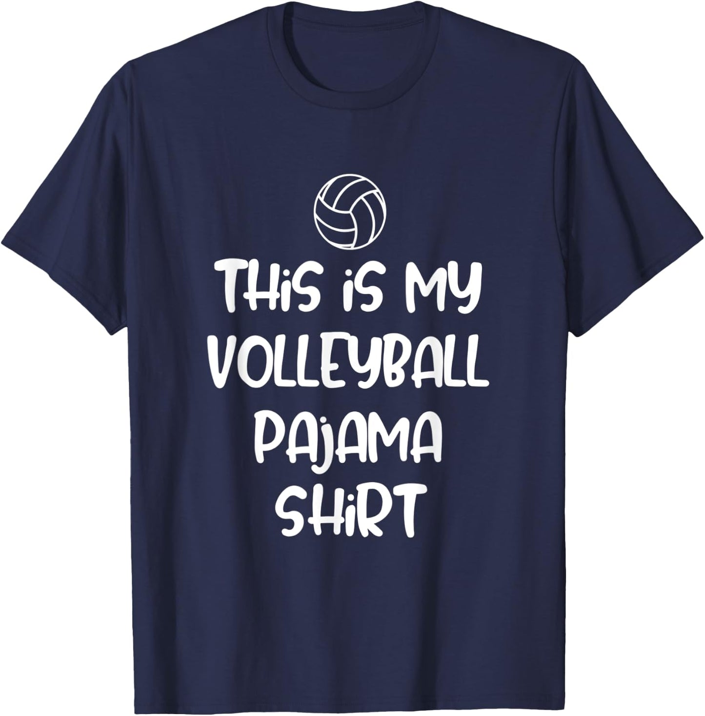 This is My Volleyball Pajama Shirt T-Shirt - T-Shirt | Navy