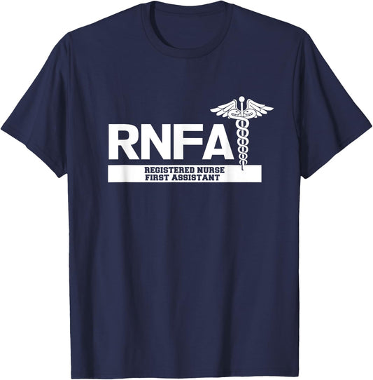 RNFA Registered Nurse First Assistant Hospital Staff T-Shirt - T-Shirt | Navy