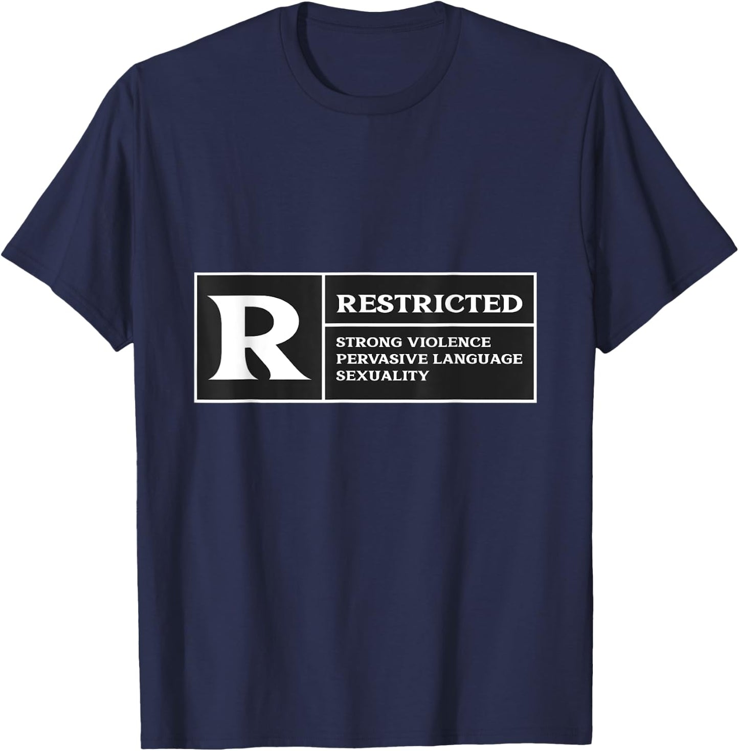 Restricted Rated R Rating Movie Lover T-Shirt - T-Shirt | Navy